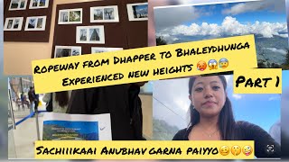 Experiencing Ropeway Bhaleydhunga Dhapper to Bhaleydhunga 😅🥵🥵 South SikkimPart 1 [upl. by Aicatsanna]