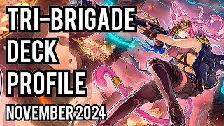 BEST TriBrigade Deck Profile NOVEMBER 2024 [upl. by Anaeed411]