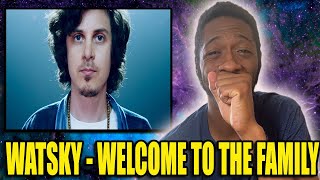 Welcome To The Family  Watsky  Welcome To The Family Official Video  Reaction [upl. by Hardi]