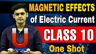 Magnetic effect of electric current⚡ CLASS 10 ONE SHOT boards [upl. by Fillian438]