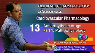 Cardiovascular Pharmacology Ar  13  Antiarrhythmic drugs Part1 [upl. by Moran]