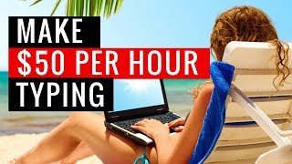 Make Money by Typing  50 PER HOUR Easy Method [upl. by Harley461]