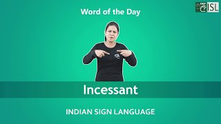 Incessant Adjective  Word of the Day [upl. by Lyred494]