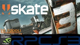 Skate 3 RPCS3  940MX MX130  I5 7200U Acer Aspire A515 51G 58VH [upl. by Enwad]