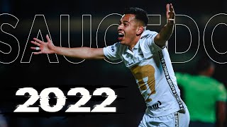 Sebastián Saucedo • Mejores Jugadas Goles y Asistencias  Regates amp Skills 2022 • Pumas UNAM [upl. by Brooks]