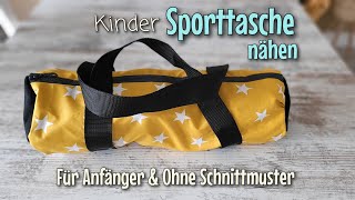 Kinder Sporttasche  Nähen OHNE Schnittmuster  Für Anfänger  Nähtinchen [upl. by Libbie]