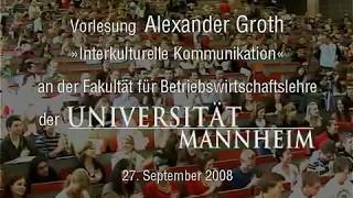 Alexander Groth  UniVorlesung quotInterkulturelle Kommunikationquot [upl. by Lorri]