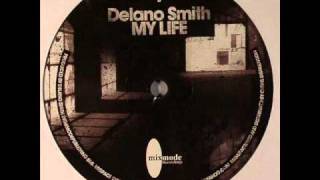 Delano Smith  My Life [upl. by Boswall]