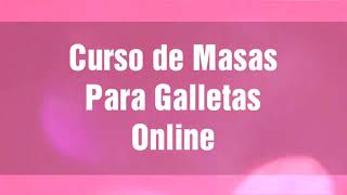 Curso de Masas para Galletas Online ❤ Reposteria con Luddys [upl. by Dorothy597]