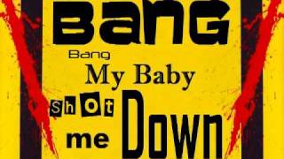 Bang Bang  My Baby Shot Me Down dbrandom Original Bunglist [upl. by Meridith]