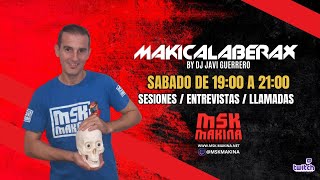 MAKINA AL DIA CON JAVI GUERRERO MAKICALABERAX [upl. by Almeda]