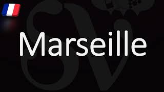 How to Pronounce Marseille French Pronunciation Native Speaker [upl. by Echo787]