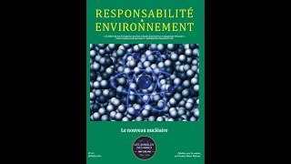 quotLe nouveau nucléairequot ResponsabilitéEtEnvironnement N° 113 – janvier 2024 [upl. by Nnawaj]