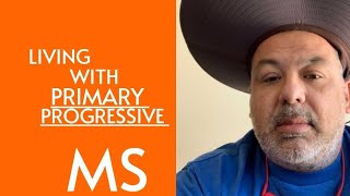 Living With Primary Progressive Multiple Sclerosis [upl. by Bullard]