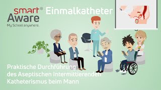 Einmalkatheter Praktische Durchführung beim Mann  Fachfortbildungen in der Pflege [upl. by Yesllek64]