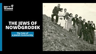 The Jews of Nowogrodek  The Fate of a Jewish Community  Yad Vashem [upl. by Countess]