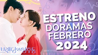 ESTRENOS DORAMAS FEBRERO 2024 🎬😍 EstrenoDoramas [upl. by Nyad737]