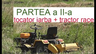 Tocator vegetatie  Partea a IIa  tractor race [upl. by Noxin444]