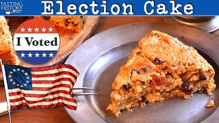 Election Cake from 1796 [upl. by Yecam746]