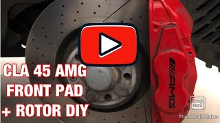 CLA 45 AMG FRONT BRAKES DIY EASY [upl. by Arocal886]