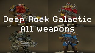 Deep Rock Galactic  ALL WEAPONS ANIMATIONS AND SOUNDS Season 3 [upl. by Lehar]