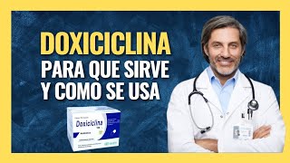 💊 DOXICICLINA 100 MG PARA QUE SIRVE  ANTIBIÓTICOS FARMACOLOGÍA [upl. by Esinej257]