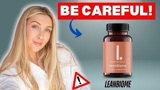 LEANBIOME  ⚠️BE CAREFUL  Lean Biome Review  LeanBiome Supplement Reviews  LeanBiome Weight Loss [upl. by Anatollo891]