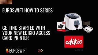 Getting Started with your Edikio Access Card Printer [upl. by Younger]