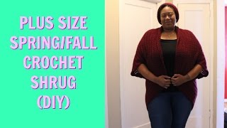 PLUS SIZE SPRINGFALL CROCHET SHRUG DIY Jackie1113 [upl. by Downey]