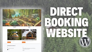 How to Build a Direct Booking Website On Your Lunch Break Wordpress [upl. by Harim17]