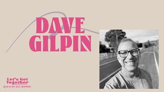 Dave Gilpin joins us for Lets Get Together [upl. by Tammany192]