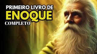 O Livro de Enoque Completo  A Versão Original Revelações e Segredos OCULTOS [upl. by Asirem748]