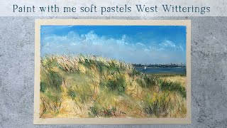 Paint with me soft pastels landscape West Witterings relaxing [upl. by Talanta]