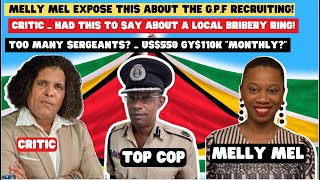 MELLY MEL EXPOSE THIS ABOUT THE GPF RECRUITING  CRITIC HAD THIS TO SAY ABOUT LOCAL BRIBERY RING [upl. by Enyawed]