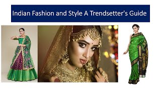 Indian Fashion and Style A Trendsetters Guide Podcast [upl. by Abdella]