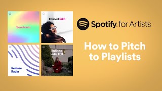 How to Pitch to Playlists  Spotify for Artists [upl. by Feledy226]