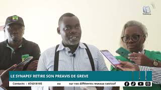 LE SYNAPEF RETIRE SON PREAVIS DE GREVE [upl. by Mccoy661]