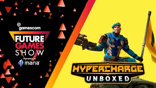 HYPERCHARGE Unboxed  Update Trailer  Future Games Show Gamescom 2022 [upl. by Bobseine728]