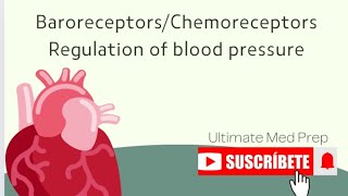 Regulation of blood pressure  baroreceptor reflex  chemoreceptor reflex  USMLE Ultimatemedprep [upl. by Ramedlaw716]