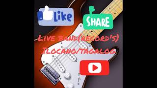 ilocanotagalog LIVE BANDRECORDs [upl. by Aihselef318]