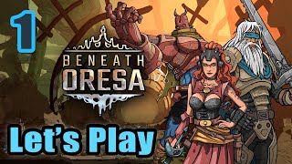 Lets Play  Beneath Oresa  Full Gameplay  Strategy Adventure RPG Deck Building  Full Release [upl. by Shum]