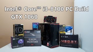 Intel Core i38100  PNY GTX 1060 Gaming PC  Time Lapse Build [upl. by Pavlov985]