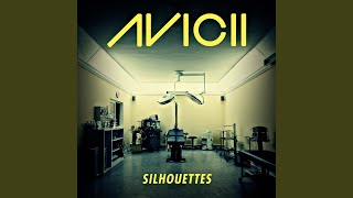 Silhouettes Original Radio Edit [upl. by Alyar]