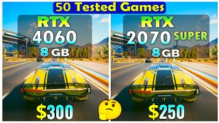 RTX 4060 vs RTX 2070 SUPER  Test in 50 games at 1080P max settings [upl. by Enirehtac163]