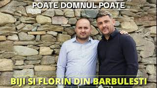 Biji si Florin din Barbulesti  POATE DOMNUL POATE  NEW 2021  Cover [upl. by Arst]