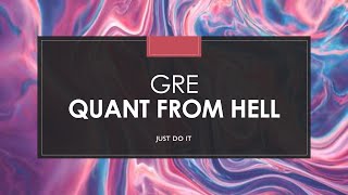 GRE Quant from Hell  27 Problems in 41 Minutes  Ep01  GRE Quant Sprint 202425 [upl. by Alicea34]