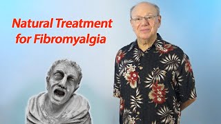 Natural Treatment for Fibromyalgia [upl. by Enelyam]