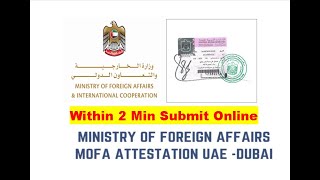 How To Get UAE MOFA Attestation  MOFA Dubai Online Attestation Process Mofadubai [upl. by Nylirad251]