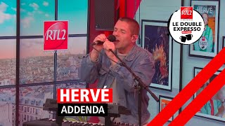 Hervé interprète quotAddendaquot dans Le Double Expresso RTL2 120523 [upl. by Anahsar]