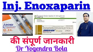 Enoxaparin Injection Uses LovenoxLmwxClexane Blood Thinner  in HINDI [upl. by Paulie]